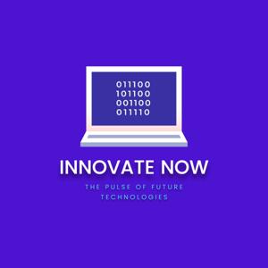 Innovate Now: The Pulse of Future Technologies