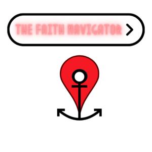 The Faith Navigator