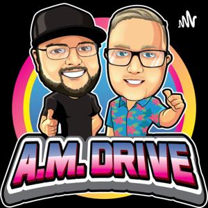 A.M. Drive