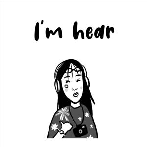 I'm hear