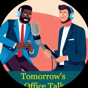 Tomorrow's Office Talk