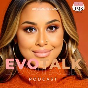 Evo Talk Podcast