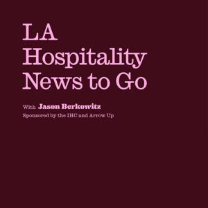 LA Hospitality News To Go