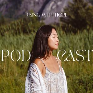 Rising with Hope