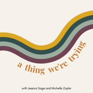 a thing we’re trying