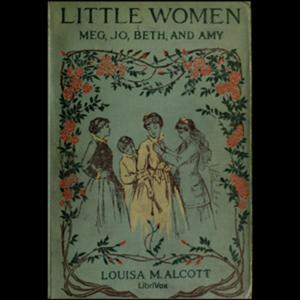 Little Women (version 2) by Louisa May Alcott (1832 - 1888)