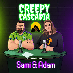 Creepy Cascadia