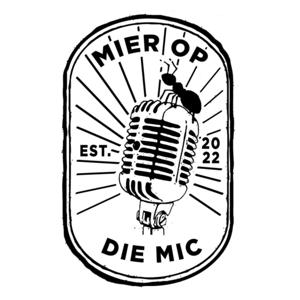 Mier op die mic