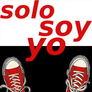 Solo Soy Yo