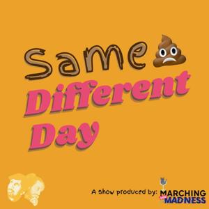 Same Ish, Different Day