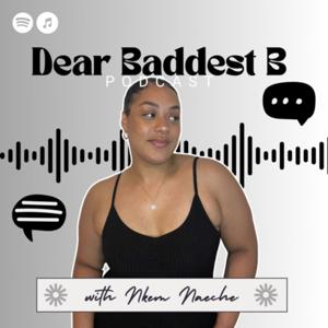 Dear Baddest B