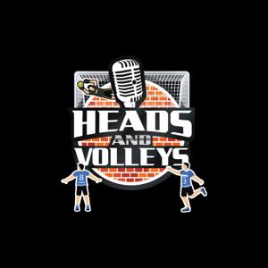 Heads and Volleys Soccer Podcast