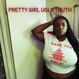 Pretty Girl Ugly Truth