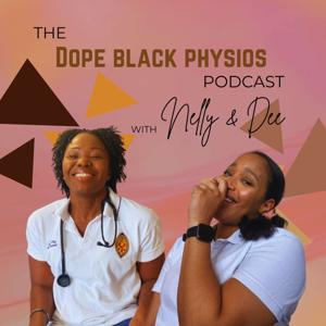 The Dope Black Physios Podcast