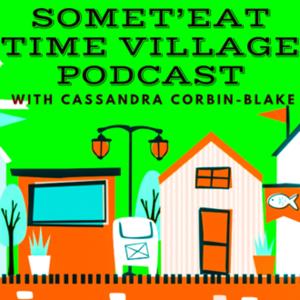 Somet’eat Time Village