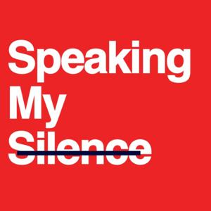 Speaking My Silence
