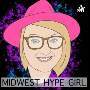Midwest Hype Girl