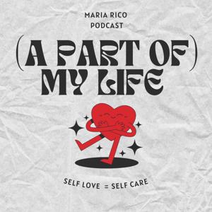 (A part of) My life