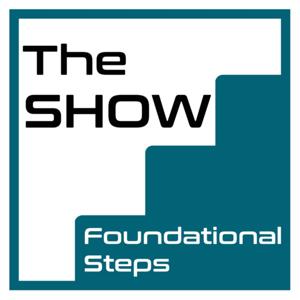 Foundational Steps: The SHOW