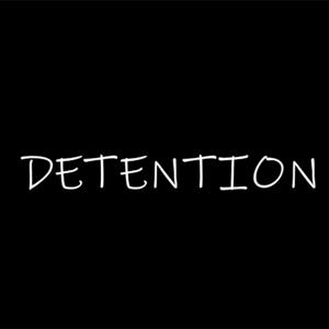 DETENTION