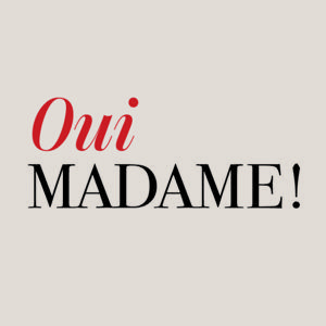 Oui Madame