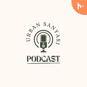 Urban Sanyasi