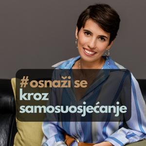 Osnaži se kroz samosuosjećanje