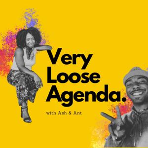 Very Loose Agenda