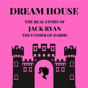 Dream House - The Real Story of Jack Ryan