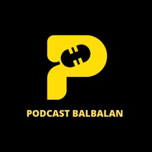 Podcast Balbalan