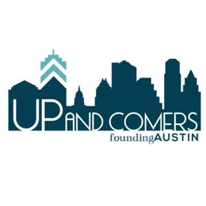 foundingAustin’s Up and Comers