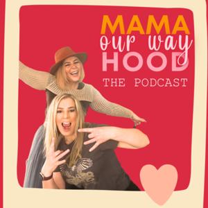 Mamahood Our Way