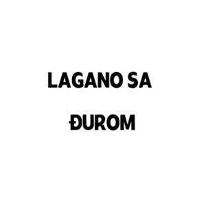 Lagano sa Đurom