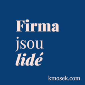 Firma jsou lidé