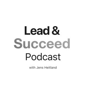 Lead & Succeed Podcast