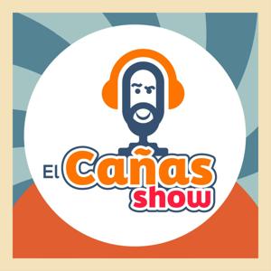 El Cañas Show