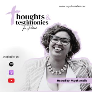 Thoughts & Testimonies