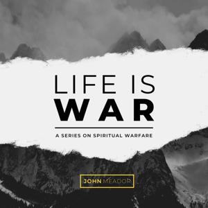 Life is War
