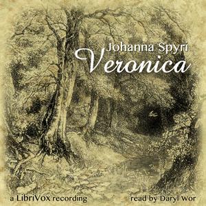 Veronica by Johanna Spyri (1827 - 1901)