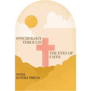 Psychology Through The Eyes of Faith