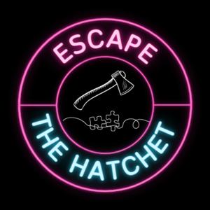 Escape the Hatchet
