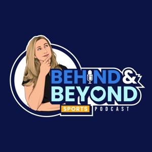 Behind & Beyond Sports