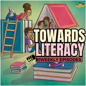 Towards Literacy