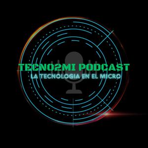 Tecno2mi Podcast