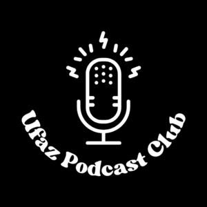 UFAZ Podcasts