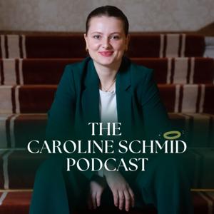 Caroline Schmid Podcast