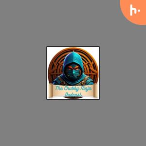 The Chubby Ninja Podcast