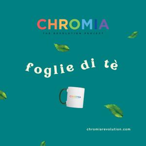 Foglie di Tè. Il podcast di Chromia