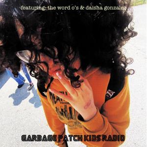 Garbage Patch Kids Radio