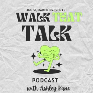 Walk That Talk Podcast